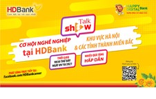 Talkshow “Cơ hội nghề nghiệp tại HDBank” 